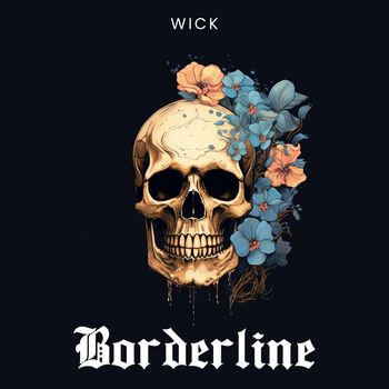 Wick - Borderline