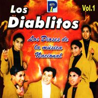 Los Diablitos - Los Dioses de la Música Nacional Vol.1