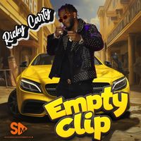 Ricky Carty - Empty Clip (Explicit)