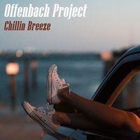 Offenbach Project - Chillin Breeze