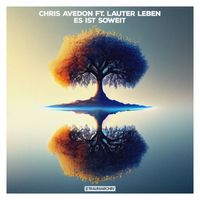 Chris Avedon feat. Lauter Leben - Es ist soweit