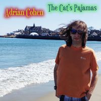 Adrian Cohen - The Cat's Pajamas