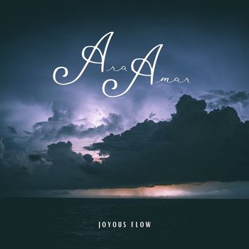 Ara Amar - Joyous Flow