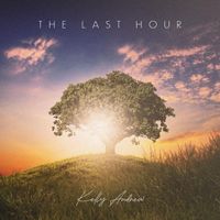 Kelly Andrew - The Last Hour