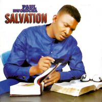 Paul Nwokocha - Salvation