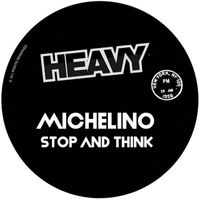 Michelino - Stop And Think
