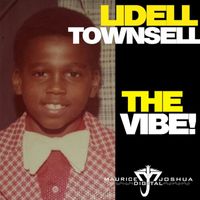 Lidell Townsell - The Vibe!