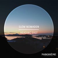 Slow Nomaden - Heading East (Radio-Edit)