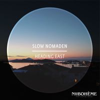 Slow Nomaden - Heading East