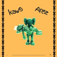 Arez - Kaws (Explicit)