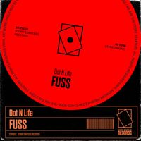 Dot N Life - FUSS (Extended Mix)