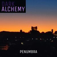 Dark Alchemy - Penumbra