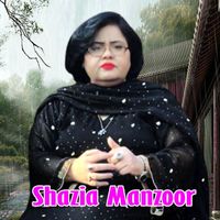 Shazia Manzoor - Neendran Nai Andiyan