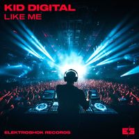 Kid Digital - Like Me
