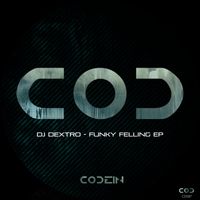 DJ Dextro - Funky Felling EP