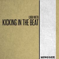 Luigii Nieto - Kicking In The Beat