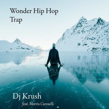 DJ Krush - Wonder Hip Hop Trap