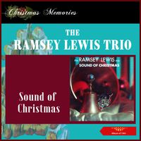 The Ramsey Lewis Trio - Sound Of Christmas (Album of 1961)
