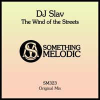 Dj Slav - The Wind of the Streets