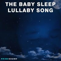 Prime Sound - The Baby Sleep Lullaby Song