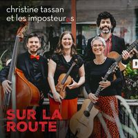Christine Tassan et les Imposteures - Sur la route