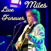 Miles - Live Forever