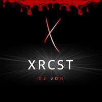 DJ Jon - XRCST (No Ghouls Edit)