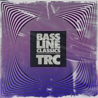 TRC - Bassline Classics (Explicit)