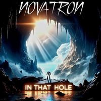Novatron - In That Hole (Explicit)