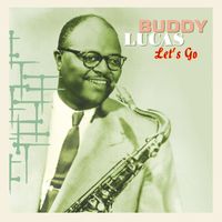 Buddy Lucas - Let's Go