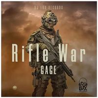 Gage - Rifle War (Explicit)