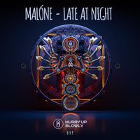 Malone - Late at Night