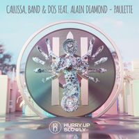 Calussa, Band&Dos & Alain Diamond - Paulette