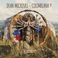Dean Mickoski & Da Le (Havana) - Colombiana EP