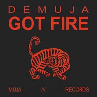Demuja - Got Fire
