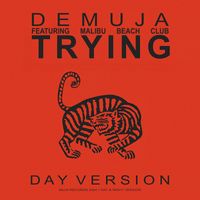 Demuja - Trying