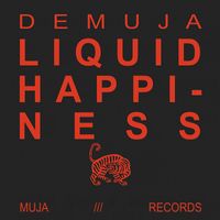Demuja - Liquid Happiness