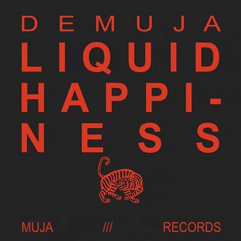 Demuja - Liquid Happiness