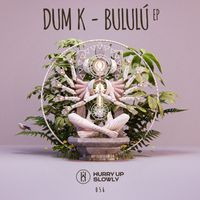 Dum K & Esguerra - Bululú EP