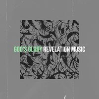 Revelation Music - God's Glory