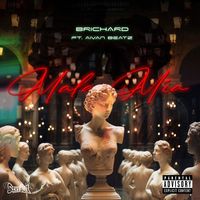 Brichard - Mala Mia (Explicit)