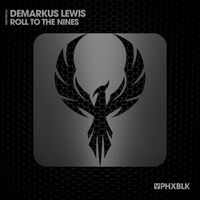 Demarkus Lewis - Roll To The Nines