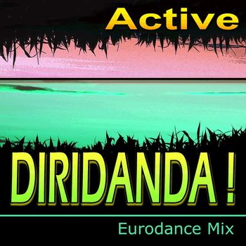 Active - Diridanda! (Eurodance Mix)