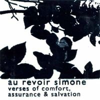 Au Revoir Simone - Verses Of Comfort, Assurance & Salvation