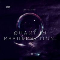 Aeromaniacs - Quantum Resurrection
