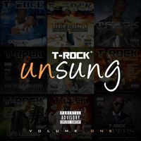 T-Rock - Unsung, Vol.1