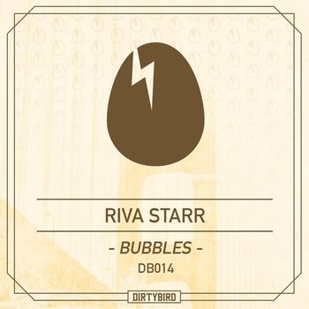Riva Starr - Bubble EP