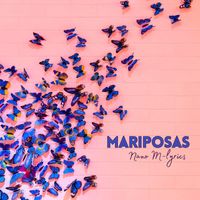 Nano M-lyrics - MARIPOSAS
