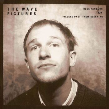 The Wave Pictures - Blue Harbour