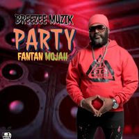 Fantan Mojah - PARTY (OFFICIAL AUDIO)